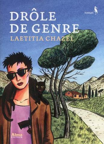 Couverture du livre « Drôle de genre » de Laetitia Chazel aux éditions Alma Editeur