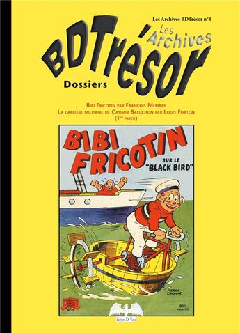 Couverture du livre « Les archives de BDTrésor t.4 ; dossier Bibi Fricotin » de  aux éditions De Varly