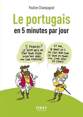 Couverture du livre « Petit livre de - le portugais en 5 minutes par jour » de Champagnat Pauline aux éditions First