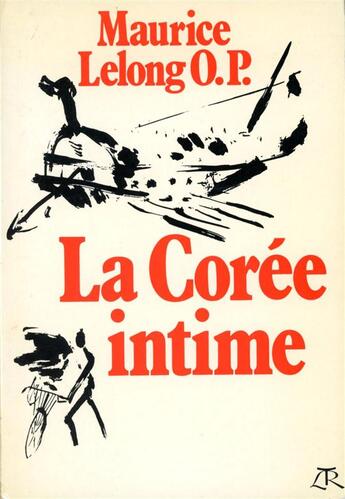 Couverture du livre « La coree intime » de Lelong Maurice aux éditions Table Ronde