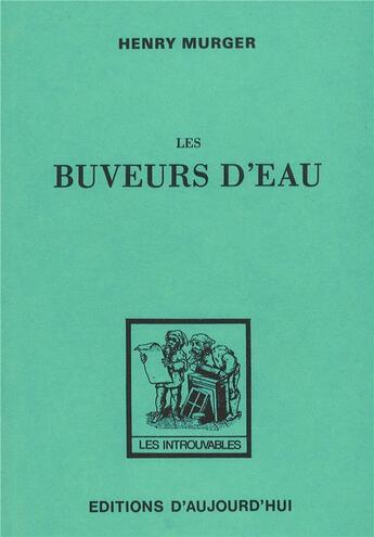 Couverture du livre « Les buveurs d'eau » de Henry Murger aux éditions L'harmattan