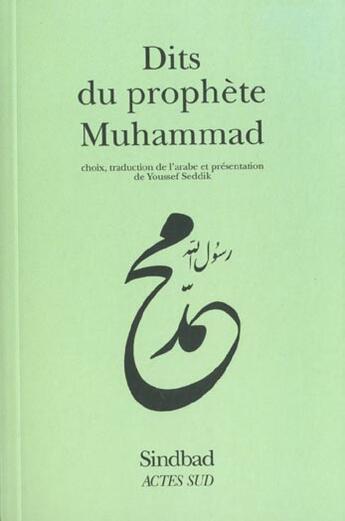 Couverture du livre « Dits du prophète Muhammad » de Anonyme aux éditions Actes Sud