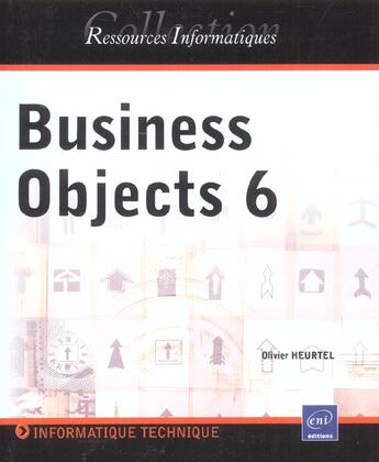 Couverture du livre « Business objects 6 » de Olivier Heurtel aux éditions Eni