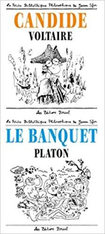 Couverture du livre « Le banquet, de Platon ; Candide, de Voltaire » de Joann Sfar aux éditions Breal