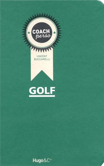 Couverture du livre « Coach perso ; golf » de Vincent Bucciarelli aux éditions Hugo Sport