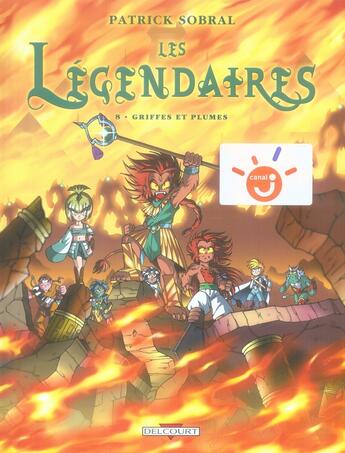 Couverture du livre « Les Légendaires t.8 : griffes et plumes » de Patrick Sobral aux éditions Delcourt