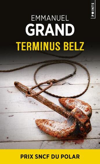 Couverture du livre « Terminus Belz » de Emmanuel Grand aux éditions Points