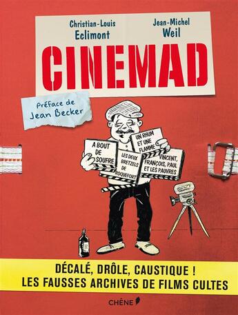 Couverture du livre « Cinémad » de Christian-Louis Eclimont et J.-M. Weil aux éditions Chene