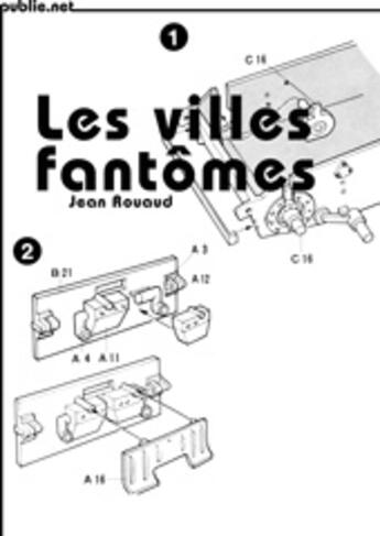 Couverture du livre « Les villes fantômes » de Jean Rouaud aux éditions Publie.net