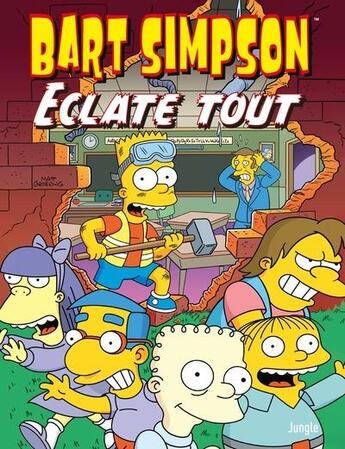 Couverture du livre « Bart Simpson Tome 21 : éclate tout » de Matt Groening et Collectif aux éditions Jungle