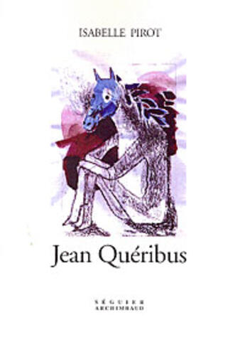 Couverture du livre « Jean quéribus » de Isabelle Pirot aux éditions Seguier