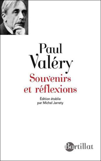 Couverture du livre « Souvenirs et réflexions » de Paul Valery aux éditions Bartillat