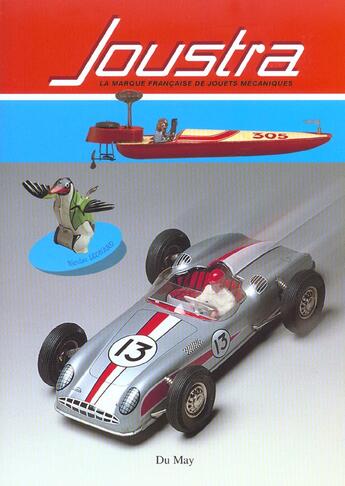 Couverture du livre « Joustra, la marque francaise de jouets mecaniques » de Nicolas Leonard aux éditions Du May