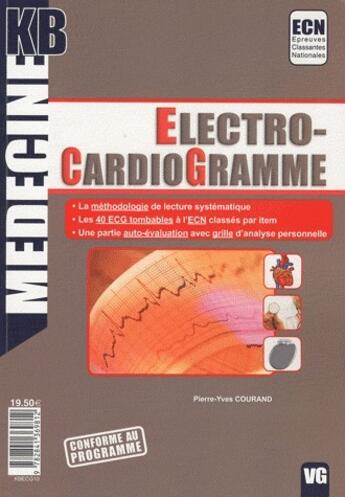 Couverture du livre « MEDECINE KB ; électro-cardiogramme » de Pierre-Yves Courand aux éditions Vernazobres Grego