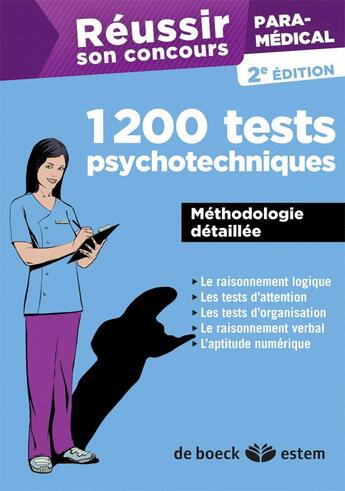 Couverture du livre « REUSSIR SON CONCOURS : paramédical ; tests psychotechniques (2e édition) » de Frederique Jaquet et Andre Poulet aux éditions Estem