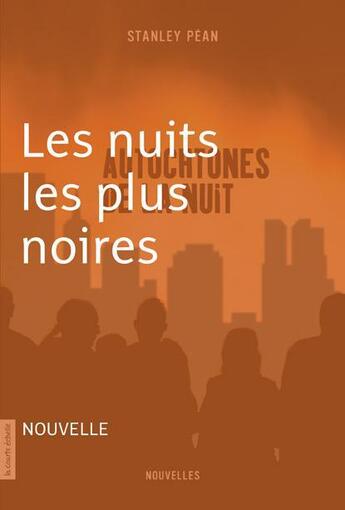 Couverture du livre « Les nuits les plus noires » de Stanley Pean aux éditions La Courte Echelle