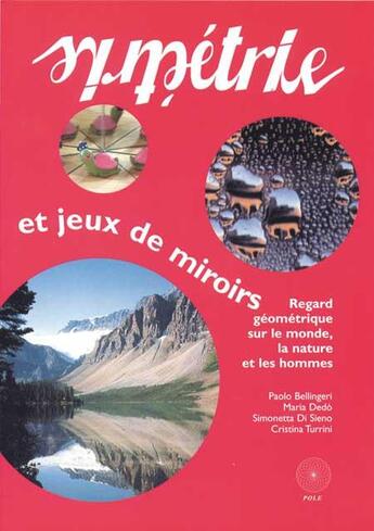 Couverture du livre « Symétries et jeux de miroirs » de  aux éditions Pole