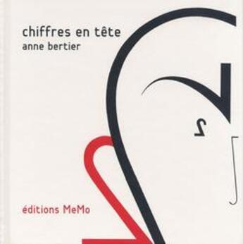 Couverture du livre « Chiffres en tête » de Anne Bertier aux éditions Memo