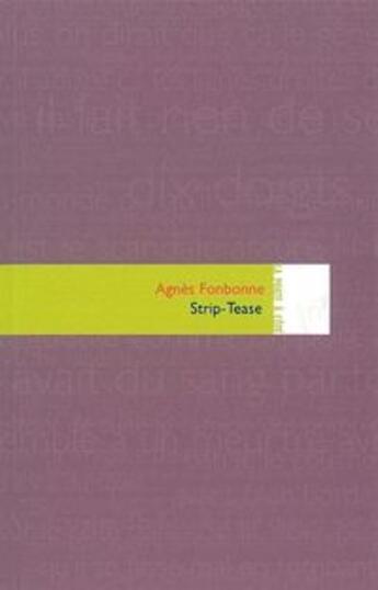 Couverture du livre « Strip-tease » de Agnes Fonbonne aux éditions Editions In8