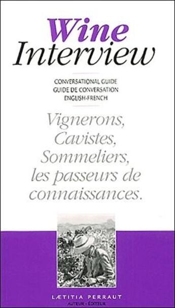 Couverture du livre « Wine interview » de Laetitia Perrault aux éditions Cafe Anglais