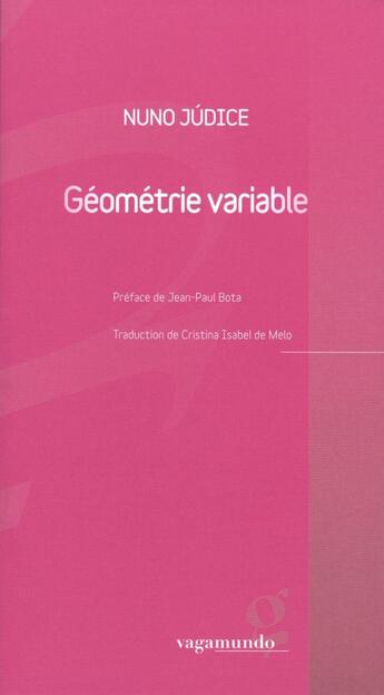 Couverture du livre « Géometrie variable » de Nuno Judice aux éditions Vagamundo