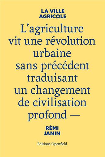 Couverture du livre « La ville agricole » de Janin Remi aux éditions Openfield