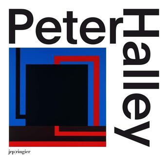 Couverture du livre « The complete 1980s paintings » de Peter Halley aux éditions Jrp / Ringier