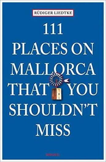 Couverture du livre « 111 places in mallorca that you shouldn't miss » de  aux éditions Antique Collector's Club