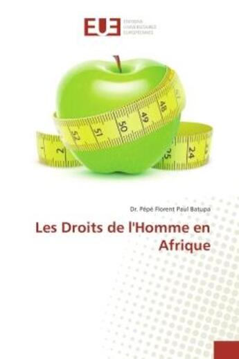 Couverture du livre « Les droits de l'homme en afrique » de Batupa Dr. aux éditions Editions Universitaires Europeennes