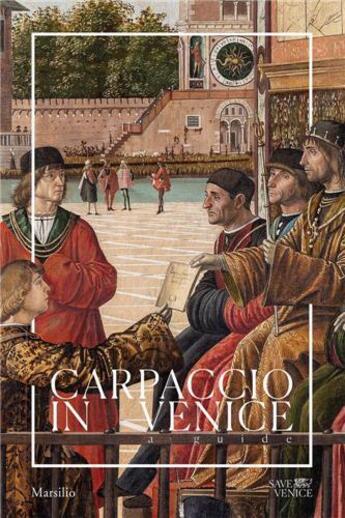 Couverture du livre « Carpaccio in venice : a guide » de Fortini Brown Patric aux éditions Dap Artbook