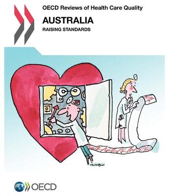 Couverture du livre « Australia 2015 ; OECD reviews of health care quality , raising standards » de Ocde aux éditions Ocde