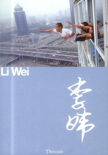 Couverture du livre « Li Wei » de Li Wei aux éditions Thircuir