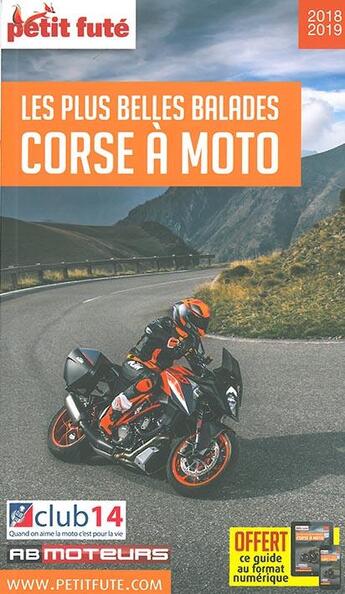 Couverture du livre « GUIDE PETIT FUTE ; THEMATIQUES ; Corse à moto (édition 2018) » de  aux éditions Le Petit Fute