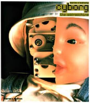 Couverture du livre « Cyborg The Man Machine » de O'Mahony aux éditions Thames & Hudson