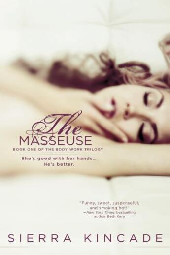 Couverture du livre « The Masseuse » de Kincade Sierra aux éditions Penguin Group Us