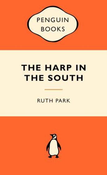 Couverture du livre « The Harp in the South: Popular Penguins » de Park Ruth aux éditions Penguin Books Ltd Digital