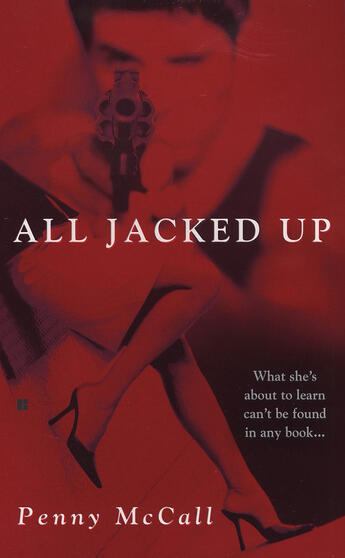 Couverture du livre « All Jacked Up » de Mccall Penny aux éditions Penguin Group Us