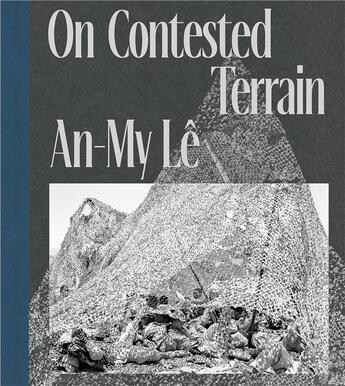 Couverture du livre « An-my le on contested terrain » de Le An-My aux éditions Aperture