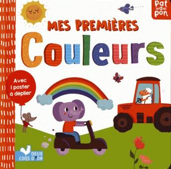 Couverture du livre « Mes premieres couleurs - livre avec poster a deplier » de Karabatzia Villie aux éditions Deux Coqs D'or