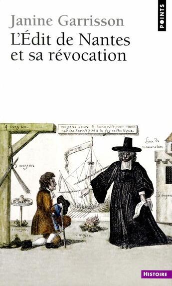 Couverture du livre « L'édit de Nantes et sa révocation » de Janine Garrisson aux éditions Seuil