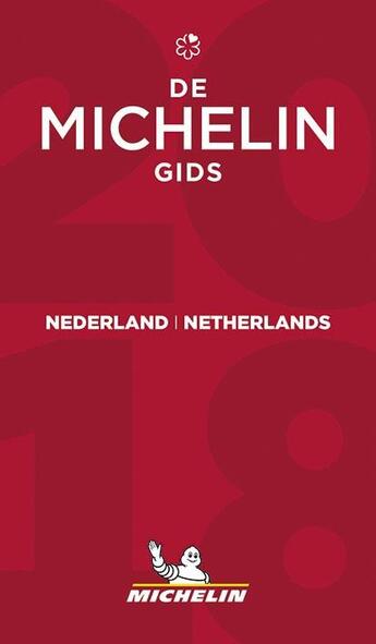 Couverture du livre « Nederland / netherlands - de michelin gids 2018 » de Collectif Michelin aux éditions Michelin