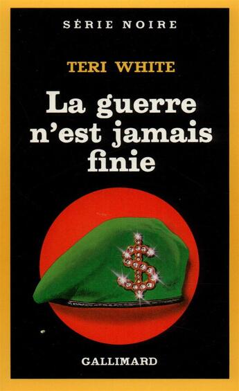 Couverture du livre « La guerre n'est jamais finie » de Teri White aux éditions Gallimard