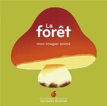 Couverture du livre « La foret » de Collectifs Jeunesse aux éditions Gallimard-jeunesse