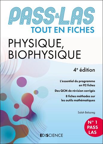 Couverture du livre « PASS & LAS ; Physique et Biophysique ; Tout en fiches (5e édition) » de Salah Belazreg aux éditions Ediscience