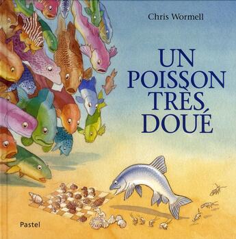 Couverture du livre « Un poisson très doué » de Chris Wormell aux éditions Ecole Des Loisirs