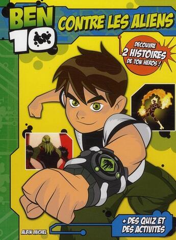 Couverture du livre « Ben 10 contre les aliens » de  aux éditions Albin Michel