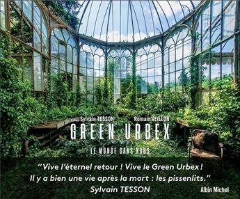 Couverture du livre « Green urbex : le monde sans nous » de Romain Veillon aux éditions Albin Michel