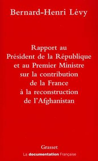 Couverture du livre « Rapport au Président de la République » de Bernard-Henri Levy aux éditions Grasset Et Fasquelle