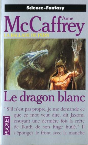 Couverture du livre « Pern T.6 Le Dragon Blanc » de Anne Mccaffrey aux éditions Pocket