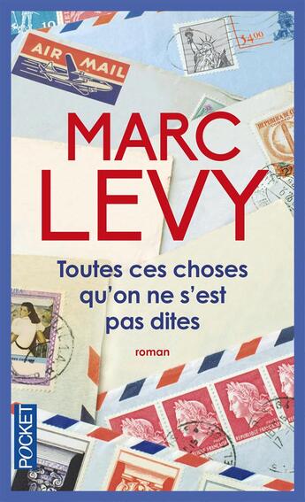 Couverture du livre « Toutes ces choses qu'on ne s'est pas dites » de Marc Levy aux éditions Pocket